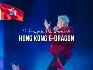 G-Dragon Hong Kong Tour